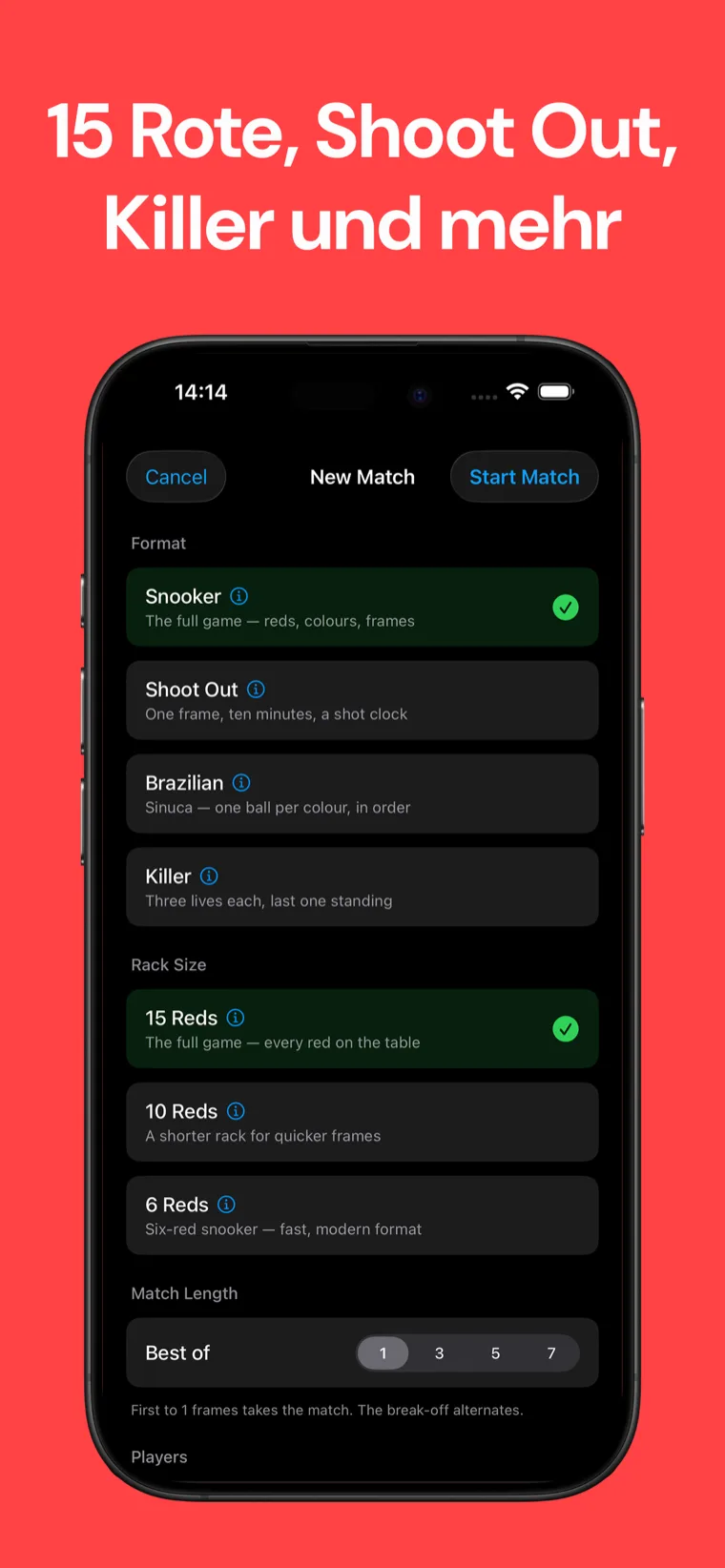 15 Rote, Shoot Out, Killer und mehr — Snooker Punktezähler Spielsetup-Bildschirm mit den Modi Standard-Snooker, Shoot Out, Brasilianisch und Killer