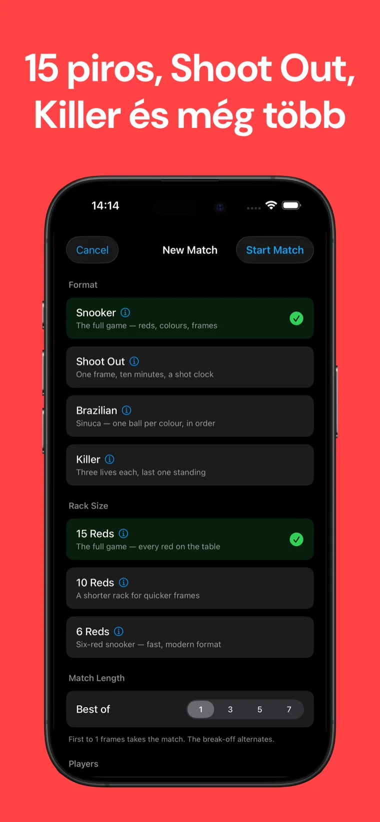15 piros, Shoot Out, Killer és még több — Snooker Pontszámláló játékbeállítási képernyő a standard snooker, Shoot Out, Brazilian és Killer formátumokkal