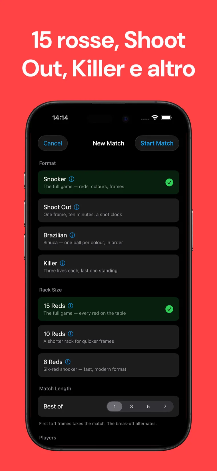 15 rosse, Shoot Out, Killer e altro — Schermata di configurazione della partita di Snooker Punteggio con le modalità snooker standard, Shoot Out, brasiliana e Killer