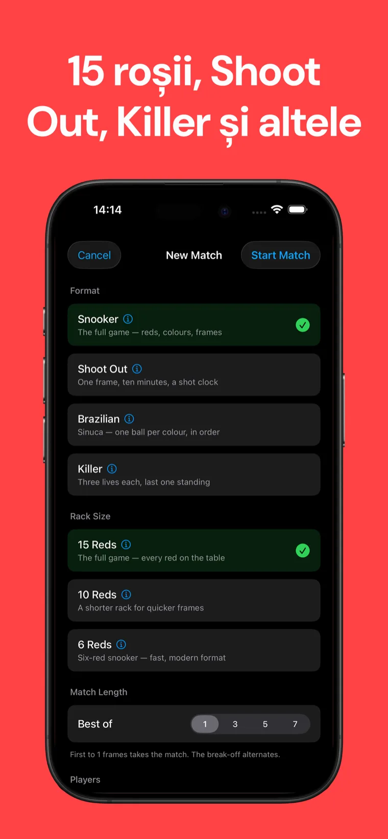 15 roșii, Shoot Out, Killer și altele — Ecran de configurare Snooker Punctaj cu formate snooker standard, Shoot Out, Brazilian și Killer