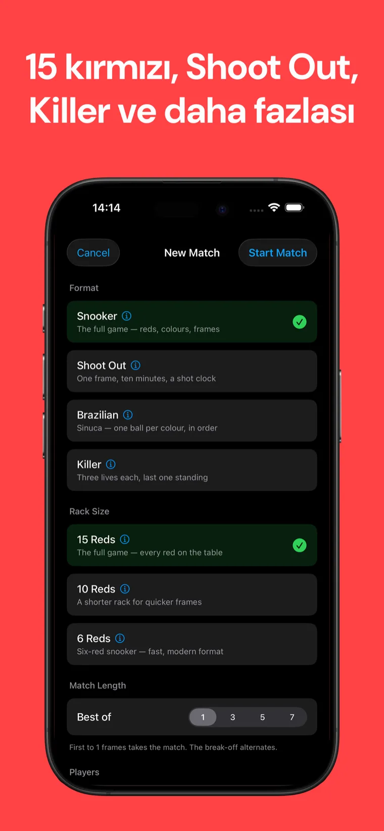 15 kırmızı, Shoot Out, Killer ve daha fazlası — standart snooker, Shoot Out, Brezilya sinucası ve Killer formatlarını içeren Snooker Skorbord oyun kurulum ekranı.